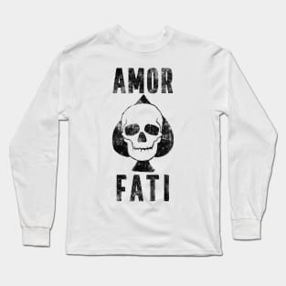 Amor Fati Love of Fate Skull and Ace of Spades Long Sleeve T-Shirt